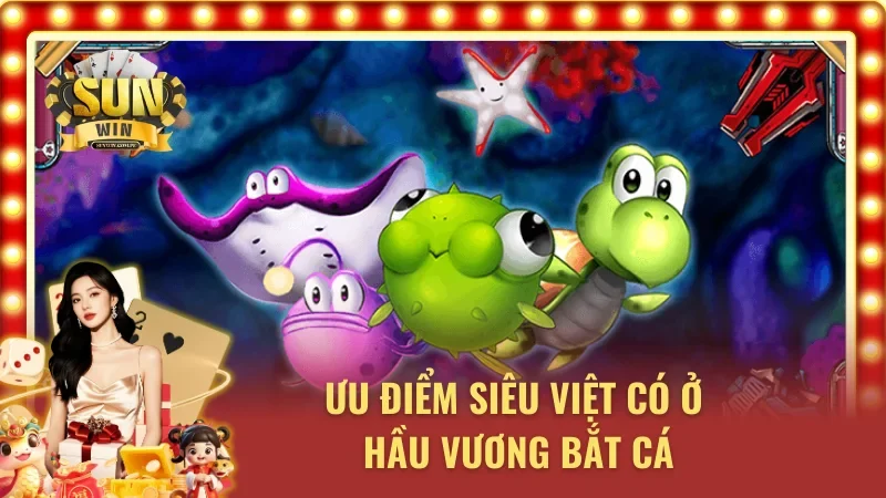 03 ưu điểm có ở Đại Thánh bắt cá