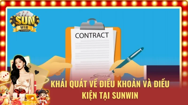 Thông tin sơ lược về điều khoản và điều kiện tại SUNWIN