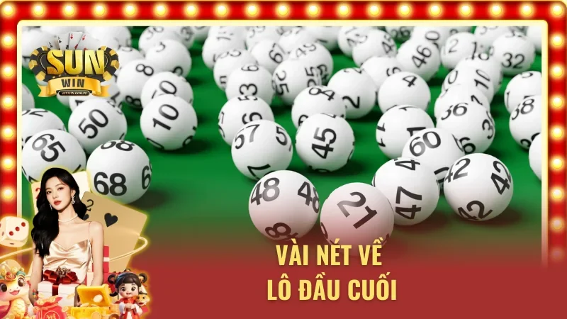 Giao diện chung bắt mắt của lô đầu đuôi tại Sunwin