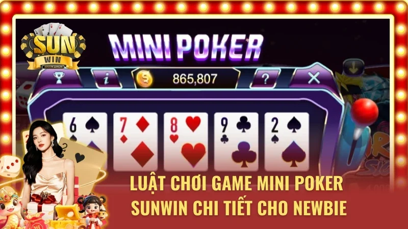 Nguyên tắc chơi Mini Poker cơ bản