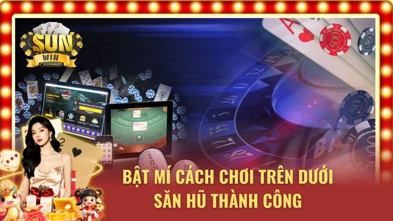 Cách chơi Trên Dưới Sunwin ăn sạch tiền trong bàn cược