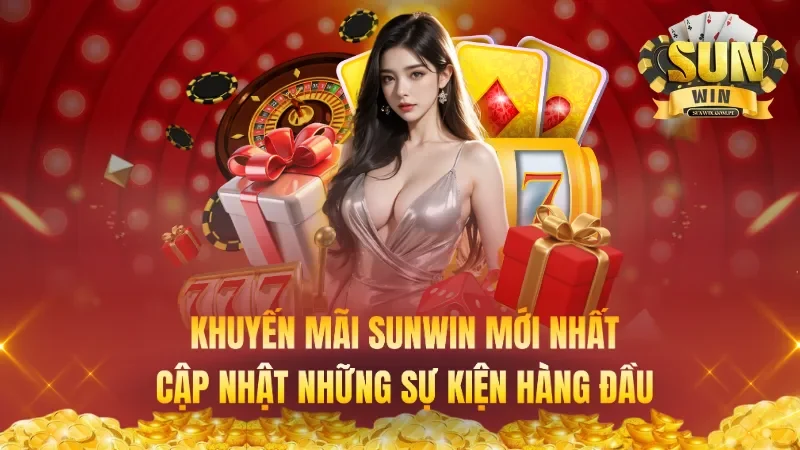 Khuyến Mãi Sunwin Mới Nhất