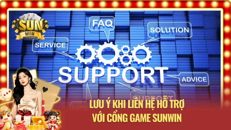 03 lưu ý khi thực hiện thông tin liên hệ tới cổng game