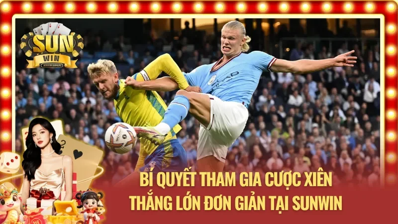 Các kinh nghiệm tham gia kèo cược xiên của cao thủ