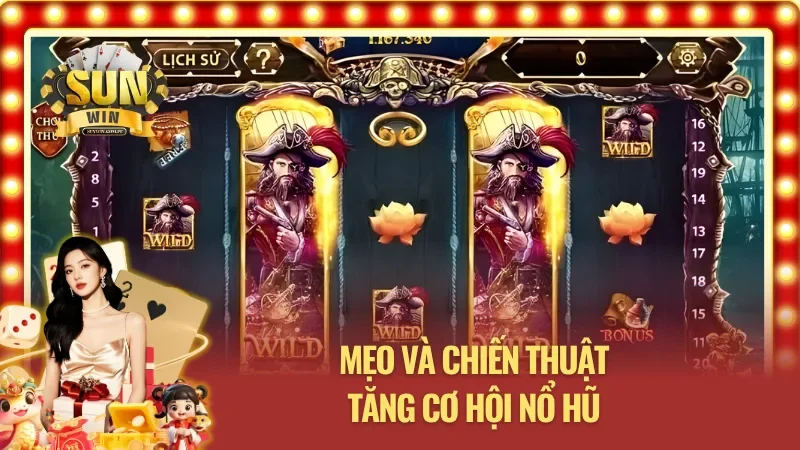 Mẹo nhỏ giúp tăng cơ hội chiến thắng khi chơi Nổ Hũ Pirate King